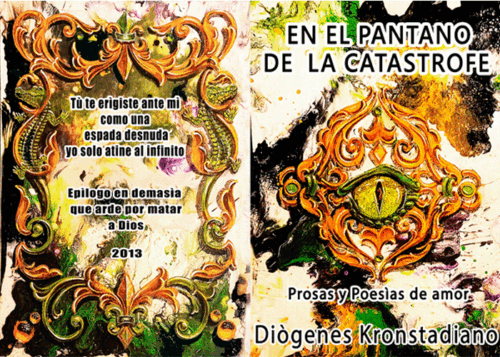 EN EL PANTANO DE LA CATASTROFE Prosas y poesías de amor E-book