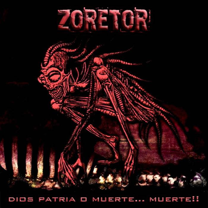 ZORETOR "Dios, Patria, o Muerte... Muerte" + En Vivo + Ensayo del 92 + O.D.R. Ensayo - Álbum Digital