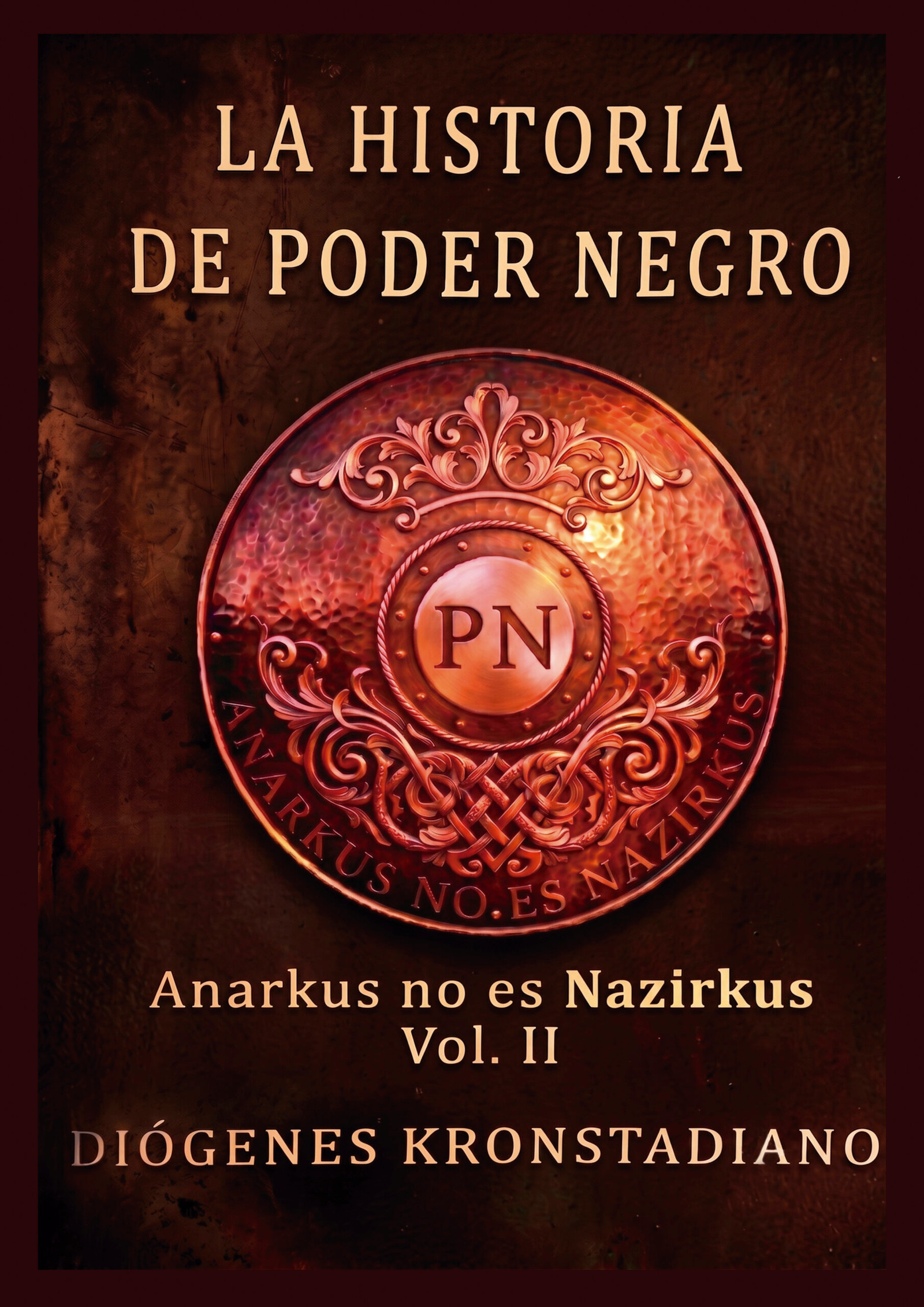 La Historia de Poder Negro II: Anarkus no es Nazirkus pdf
